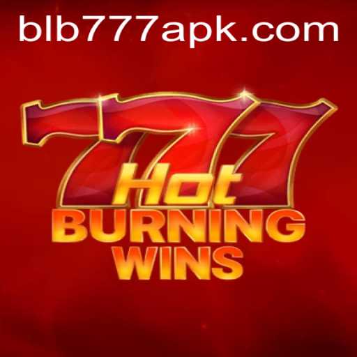 HotBurningWins: The Fiery World of Blazing Gameplay on BLB777.com